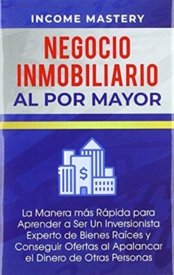 Negocio Inmobiliario al por Mayor