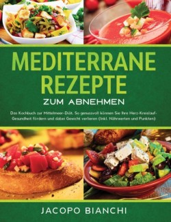 Mediterrane Rezepte zum Abnehmen