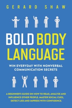 Bold Body Language