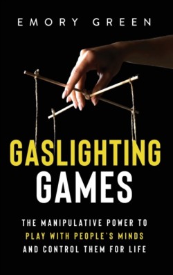 Gaslighting Games