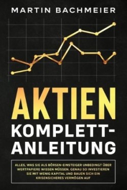 Aktien Komplett-Anleitung