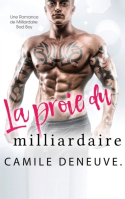 proie du milliardaire