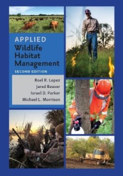 Applied Wildlife Habitat Management, Second Edition