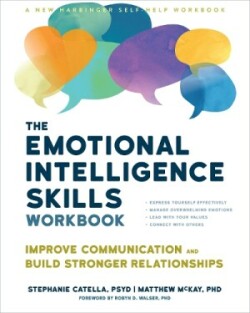 The Emotional Intelligence Skills Workbook