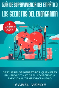 Gu�a de supervivencia del emp�tico y los secretos del eneagrama 2 libros en 1