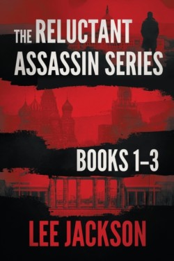 Reluctant Assassin Series Books 1-3