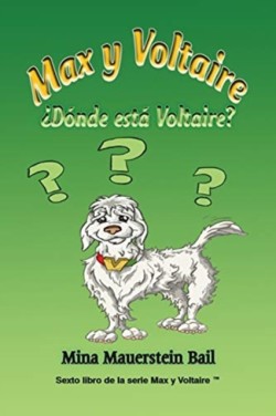 Max y Voltaire ¿Dónde está Voltaire?