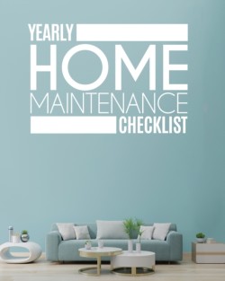 Yearly Home Maintenance Check List