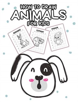 How To Draw Animals For Kids