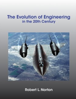Evolution of Engineering in the 20th Century