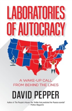 Laboratories of Autocracy