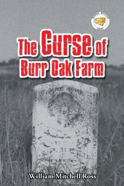 Curse of Burr Oak Farm