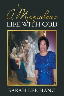 Miraculous Life with God