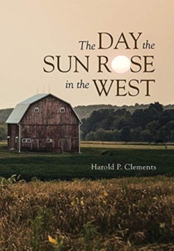 Day the Sun Rose in the West