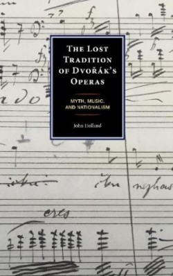 Lost Tradition of Dvorák's Operas