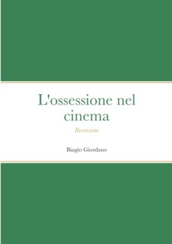 L'ossessione nel cinema