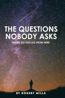 Questions Nobody Asks