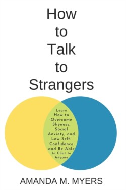 How to Talk to Strangers