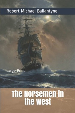 Norsemen in the West