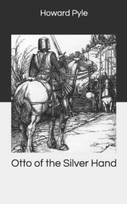 Otto of the Silver Hand