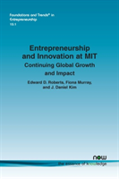 Entrepreneurship and Innovation at MIT