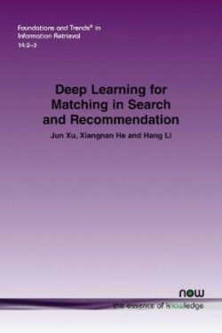 Deep Learning for Matching in Search and Recommendation