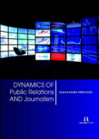 Dynamics of Public Relations and Journalism