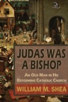 Judas Was a Bishop