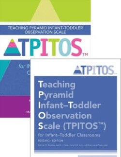 Teaching Pyramid Infant-Toddler Observation Scale (TPITOS™) for Infant-Toddler Classrooms: Set