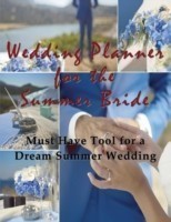 Wedding Planner for the Summer Bride