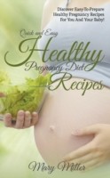 Quick and Easy Healthy Pregnancy Diet Recipes