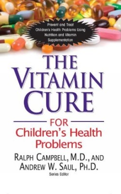 Vitamin Cure for Children's Health Problems