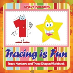 Tracing is Fun Trace Numbers and Trace Shapes Workbook