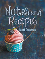 Notes and Recipes
