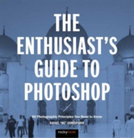 Enthusiast's Guide to Photoshop