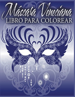 M�scara Veneciana Libro Para Colorear