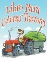 Libro Para Colorear Tractores