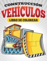 Construccion Vehiculos Libro De Colorear