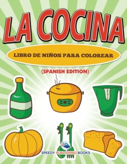Cocina Libro De Niños Para Colorear (Spanish Edition)
