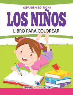Niños Libro Para Colorear (Spanish Edition)
