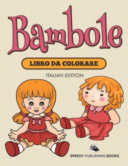 Libro Da Colorare Con Bimbi (Italian Edition)