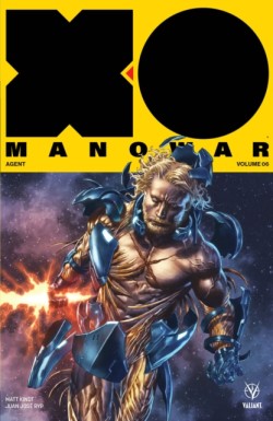 X-O Manowar (2017) Volume 6: Agent