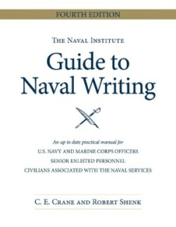 Naval Institute Guide to Naval Writing