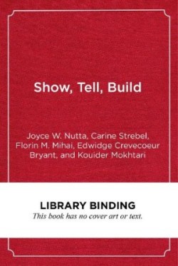 Show, Tell, Build