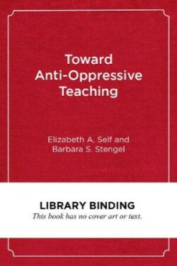 Toward Anti-Oppressive Teaching