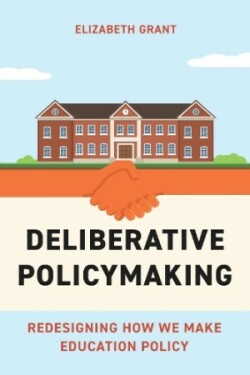 Deliberative Policymaking