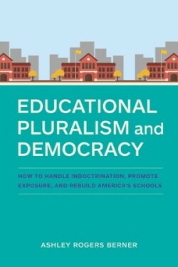 Educational Pluralism and Democracy