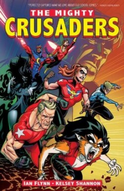 Mighty Crusaders Vol. 1