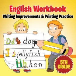 5th Grade English Workbook Writing Improvements & Printing Practice