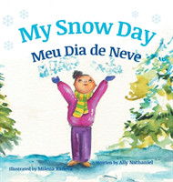 My Snow Day / Meu Dia de Neve